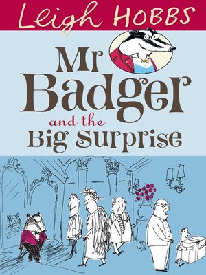 cover image of Mr. Badger and the Big Surprise